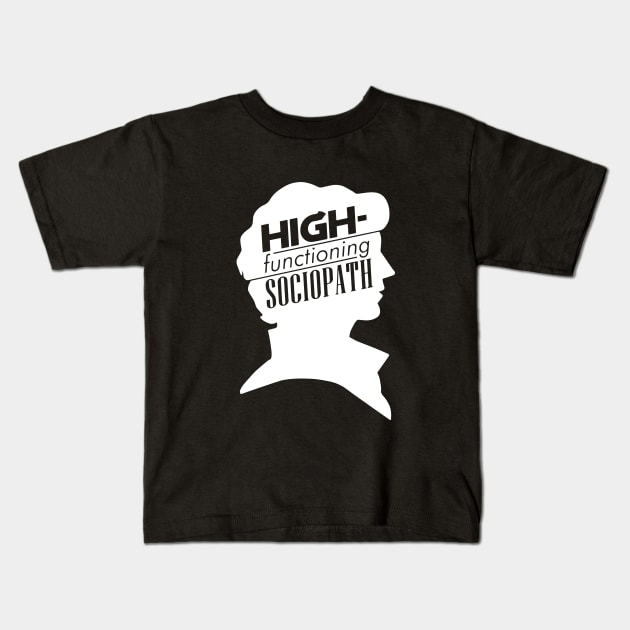 High-Functioning Sociopath Kids T-Shirt by peeeej